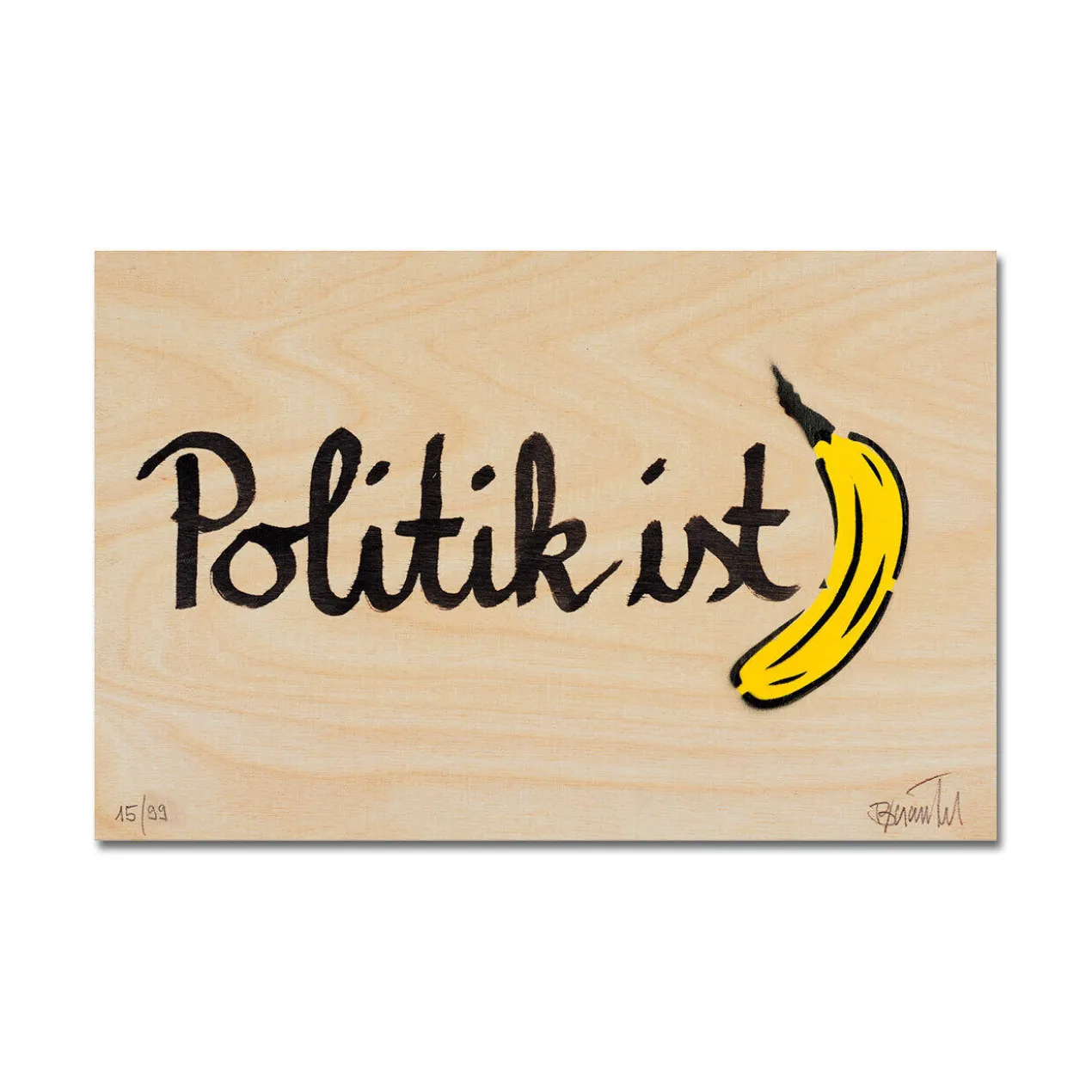 Thomas Baumgärtel – Politik ist Banane